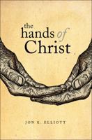 The Hands of Christ 1616635479 Book Cover