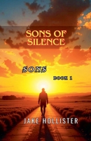 Sons of Silence B0F3BB15XY Book Cover
