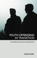 Youth Offending in Transition: The Search for Social Recognition 0415367921 Book Cover