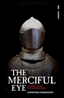 The Merciful Eye: Stories from the Middle Ages 184550562X Book Cover
