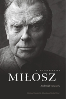 Milosz: A Biography 0674495047 Book Cover