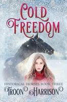Cold Freedom 1988211085 Book Cover