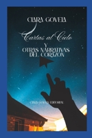 Cartas al Cielo y Otras Narrativas del Corazón B0H466L2D9 Book Cover