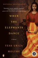 When the Elephants Dance 0142002887 Book Cover