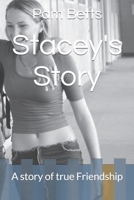 Stacey's Story: A story of true Friendship B09PHBSTSK Book Cover