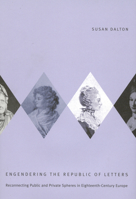 Engendering the Republic of Letters 0773526188 Book Cover