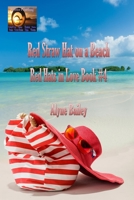 Red Straw Hat on a Beach: Red Hats in Love Book #4 B09VWP32M1 Book Cover