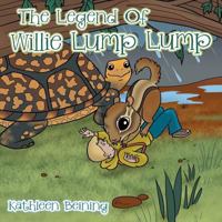 The Legend of Willie Lump Lump 1512759589 Book Cover