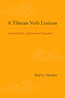 A Tibetan Verb Lexicon: Verbs, Classes and Syntactic Frames 1559394838 Book Cover
