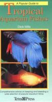 Popular Guide to Tropical Aquarium Fishes 1564651096 Book Cover