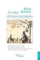 À mes amours passées (French Edition) 2355231052 Book Cover