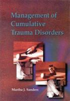 Management of Cumulative Trauma Disorders 0750695617 Book Cover