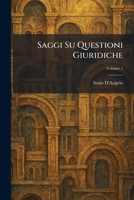 Saggi Su Questioni Giuridiche (Italian Edition) 1025967860 Book Cover