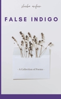 False Indigo: A Collection of Poems B08WZFTRHK Book Cover