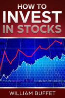 How to Invest in Stocks: 3 manuscripts ~ How you Can make Money By Investing in The Stock Market - Even as a Complete Beginner 171814010X Book Cover