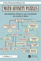Math Affinity Puzzles (AK Peters/CRC Recreational Mathematics Series) 1032992085 Book Cover