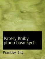 Patery Kniby plodu basnikych 1116122642 Book Cover