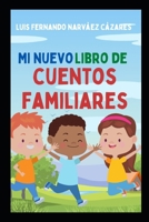 Mi Nuevo Libro de Cuentos Familiares B0CQB83Z5H Book Cover