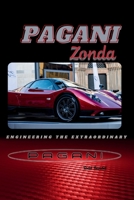 Pagani Zonda: Engineering the Extraordinary B0F67D4NJN Book Cover