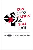 Confrontational Politics 0988297698 Book Cover