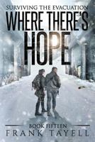 Where There's Hope 1791915892 Book Cover