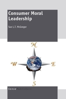 Consumer Moral Leadership 9460911145 Book Cover