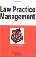 Law Practice Management in a Nutshell (Nutshell Series) 0314211748 Book Cover