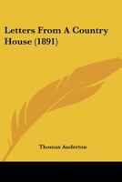 Letters From A Country House 116489773X Book Cover