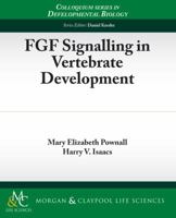 FGF Signaling in Vertebrate Development 1615040633 Book Cover
