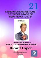 Ejercicios energéticos de tercer grado de Reiki Heiwa to Ai ® 1291707093 Book Cover