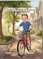 Chester's Wheels of Fortune B0G6R4J1Q2 Book Cover