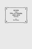 Scots in the USA and Canada, 1825-1875. Part Four 0806352760 Book Cover