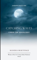 Catching Waves under the Moonlight 9370926240 Book Cover