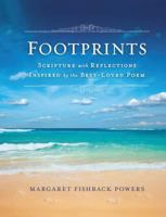 Footprints Deluxe: Scripture with Reflections Inspired by the Best-Loved Poem by Margaret Fishback Powers 0310986974 Book Cover