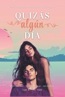 Quizás algún día (Spanish Edition) B0FLXHR4DC Book Cover