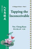 Tapping the Inconceivable 1729846467 Book Cover