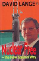 Nuclear Free: The New Zealand Way 0140145192 Book Cover