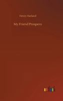 My Friend Prospero: A Novel 1512125172 Book Cover