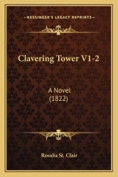 Clavering Tower V1-2: A Novel 1166484912 Book Cover