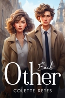 Each Other 1787991393 Book Cover