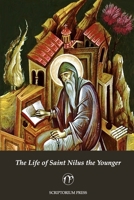 The Life of Saint Nilus the Younger B0CNYL8C83 Book Cover