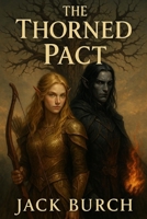 The Thorned Pact (The Elven Woods) B0FL7HR8NG Book Cover