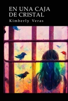 En una caja de cristal B0CPLYFCGN Book Cover