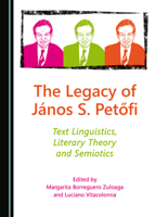 The Legacy of János S. Petfi 1527523101 Book Cover
