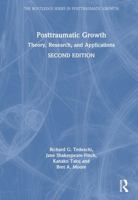 Posttraumatic Growth: Theory, Research, and Applications (The Routledge Series in Posttraumatic Growth) 1032913312 Book Cover