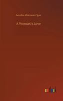 A Woman's Love 3732687279 Book Cover