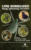 Lyme Borreliosis: Biology, Epidemiology and Control 0851996329 Book Cover