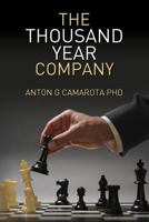 The Thousand Year Company 0996318615 Book Cover