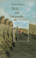 Ich bin nicht satt geworden 3748235968 Book Cover