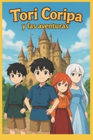TORI Y SUS AVENTURAS: ESPAÑOL (Spanish Edition) B0F88GGYWY Book Cover